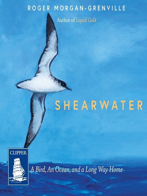 Title details for Shearwater by Roger Morgan-Grenville - Available